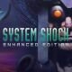 New Trailer Released for System Shock: Enhanced Edition