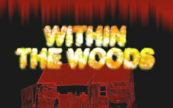 Within the Woods Evil Dead Prequel